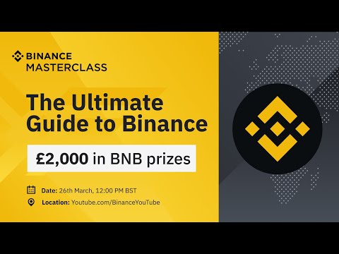 Binance: The Ultimate Guide to Using Binance Exchange