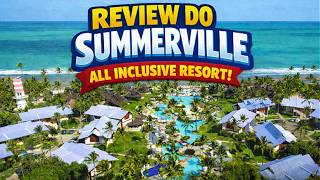 Summerville All Inclusive Resort Vale A Pena Review Completo E Sincero