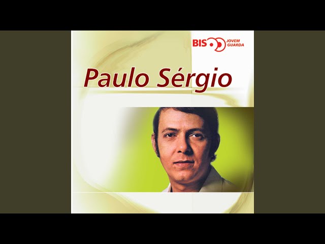 Paulo Sergio - Eu Nao Sou O Que Voce Esta Pensando