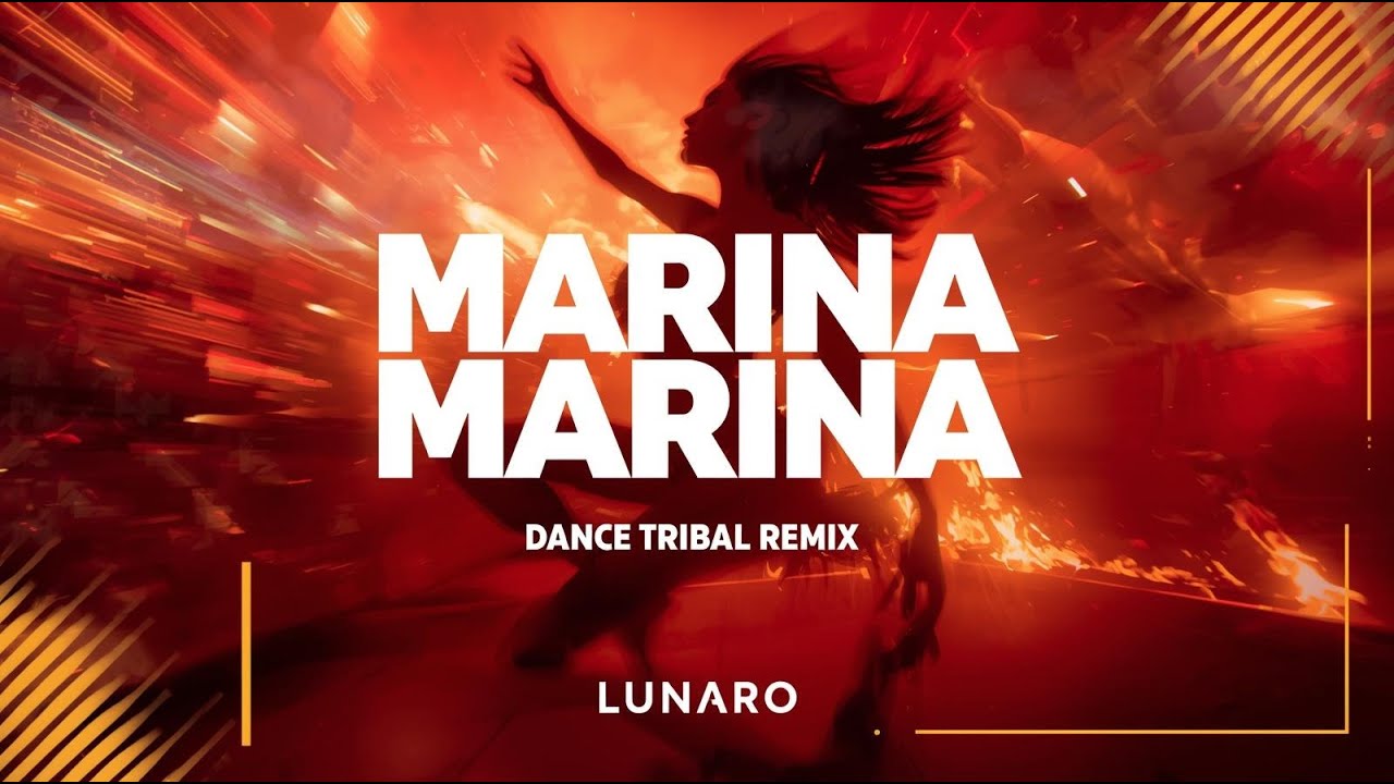 Marina Marina Marina Remix | Lunaro