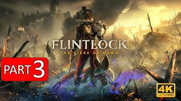 FLINTLOCK Gameplay Walkthrough Part 3 [4K PC/SUB ITA] - No Commentary