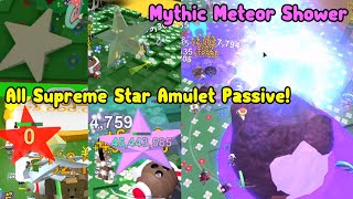 All Supreme Star Amulet Passive! Mythic Meteor Shower!  Bee Swarm Simulator Roblox