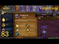 WoW Classic MoP 83 "Heute mal Vergeltung 😁" Let's Play Gameplay German Deutsch