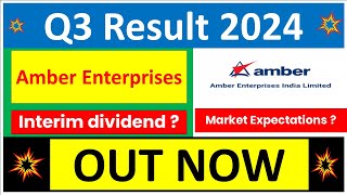 AMBER ENTERPRISES Q3 results 2024 | AMBER ENTERPRISES results today | AMBER ENTERPRISES Share News