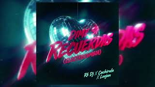 Dime si recuerdas (Electrocumbia) Rk Dj - Cachirula - Loojan