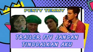 Trailer ftv jangan tinggalkan aku( temmy rahadi, penty nur afiani) FTV Misteri Illahi genta buana