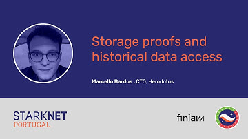 Storage proofs and historical data access, Marcello Bardus, CTO, Herodotus