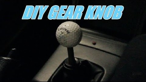 How to make your own gear knob