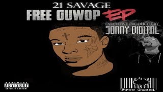 21 Savage - Free Gucci