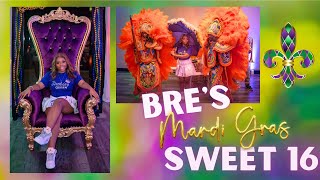 Bre's Mardi Gras Sweet 16th Celebration