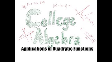 Applications of Quadratic Functions