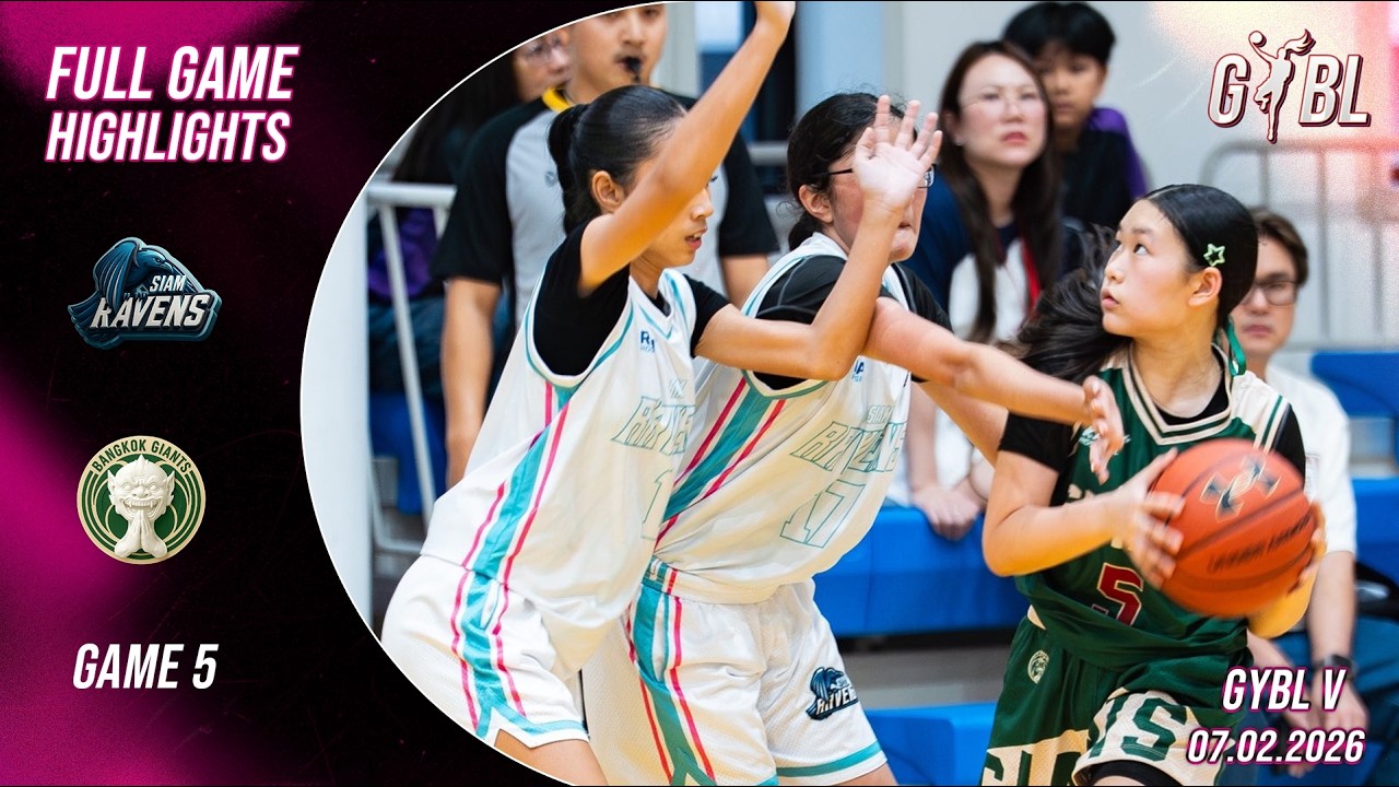 Siam Ravens Vs Bangkok Giants  | Varsity | GAME 5 Full Highlights | GYBL THAILAND SEASON 1