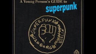 Superpunk - Ich bin kein Ignorant, ich bin kein Idiot (2002 Version)