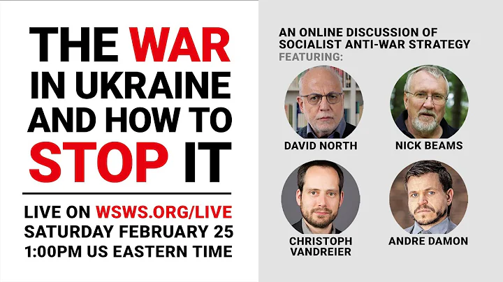 The War in Ukraine and How to Stop It - An online discussion of socialist anti-war strategy - DayDayNews