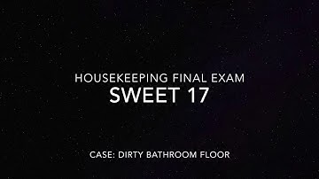 Sweet 17th (Housekeeping Final Exam) - Podomoro Univerisity