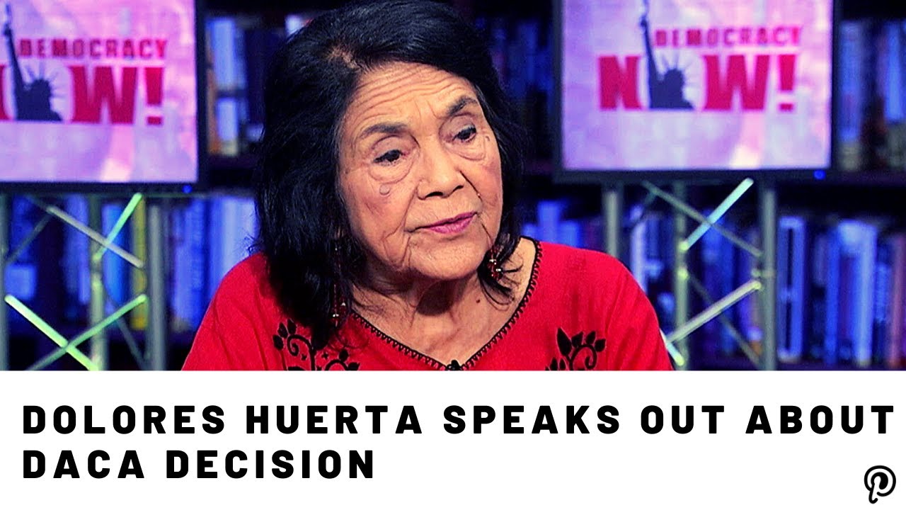 Dolores Huerta speaks out about DACA decision - YouTube