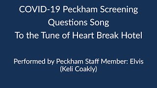 When the same questions get asked every day, sometimes you have to add
a little music! enjoy this covid-19 screening questionnaire song
performed by peckham ...