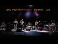 Sonny Troupé Quartet Add 2 - Evocation - Live