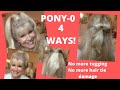 Pony-O 4 WAYS!