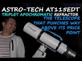 Astro-Tech AT115EDT Review: A Triplet Apochromatic Refractor That Will Exceed Your Expectations!