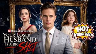 Your Loser Husband Is A Big Shot 🎬 "I'm done with you!" The moment he regained his wealth and left…… screenshot 4