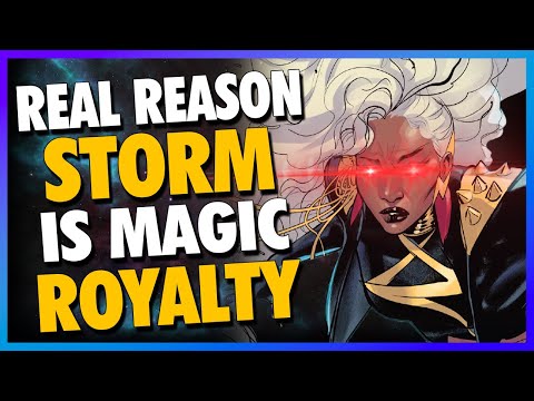The Reason X-Men's Storm is Magic Royalty in the Marvel Comics Universe