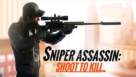 Sniper 3D Assassin [Android / iOS] Gameplay (HD)