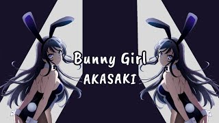 AKASAKI - 「Bunny Girl 」 [NIGHTCORE] Romaji   English Lyrics