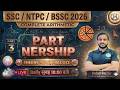 COMPLETE ARITHMETIC MATHS | PARTNERSHIP | DAY - 03🔥#rahulrajsir #sscexams2026 #rrbntpc2026