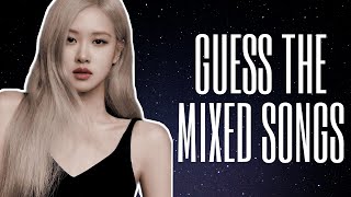 [BANGPINK VER] CAN YOU GUESS THE 2 MIXED SONGS
