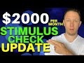IT'S BACK! $2,000 per month Second Stimulus Check Update