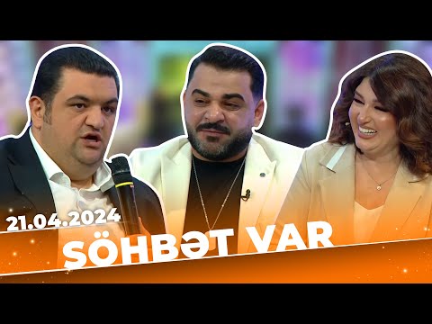 Söhbət Var | Tam bölüm | 21.04.2024