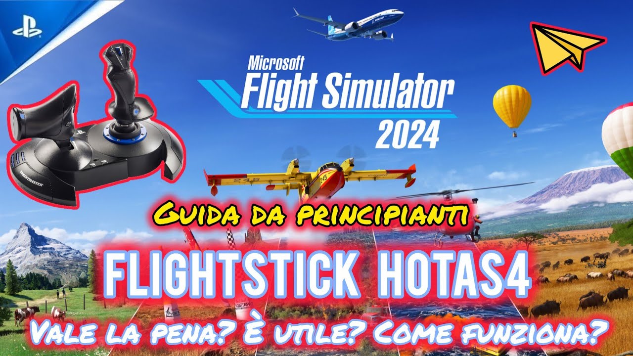 🕹Flight Simulator 2024 - Hotas4, considerazioni sul flightstick 🖱PS5 Guida da Principianti - Ita