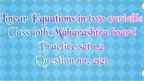 Class X Algebra Maharashtra Board Chap1 Linear equation practice set 1.2 Questin 2(2) part 13