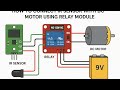 "IR Sensor and Relay Controlled DC Motor Circuit on Breadboard"
