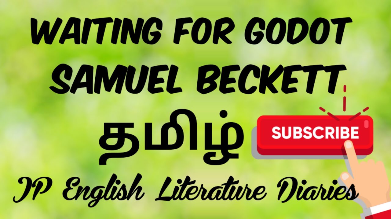 Waiting for Godot by Samuel Beckett Summary in Tamil