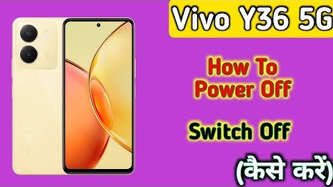 Vivo Y27,Vivo Y27 Power Button Not Working,  Vivo Y27 Mobile, Vivo Y27, Vivo Y27 Power Off, Vivo