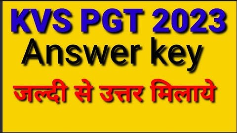 kvs pgt 2023 answer key| kvs pgt maths 2023 answer key|kvs pgt maths 2023 paper solutions