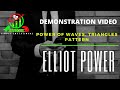  Elliot Power of Waves | Advance Waves Theory | Triangles | Demonstrative video by AUKFX.