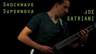 Shockwave Supernova - Joe Satriani [Guitar Cover]