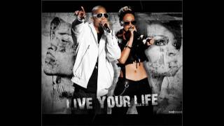Live Your Life Remade By Kmlprod Hd