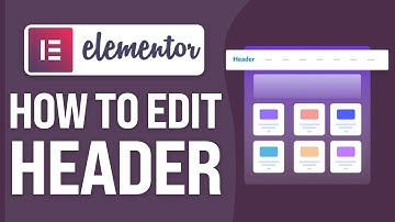 How To Edit Header In Elementor (2025) Step By Step Tutorial