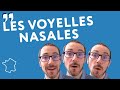 Comment prononcer on un et en en franais  voyelles nasales