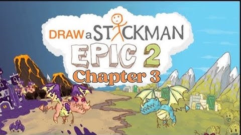 Draw a Stickman Epic 2: Chapter 3 (Full Walkthrough)