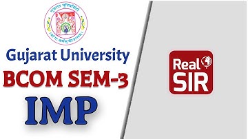IMP Question For BCom Sem 3 - Gujarat University | GRealsir | GU BCom-3 IMP | GU Exam