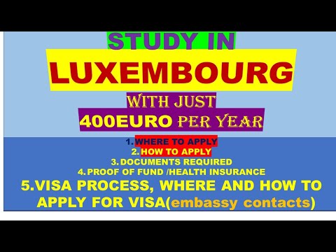 Study in LUXEMBOURG|| LUXEMBOURG STUDY VISA PROCESS |tuition fee 400euro ||University of Luxembourg