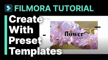 Create With Preset Templates Filmora Tutorial