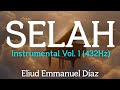 SELAH: Instrumental Vol. 1 (432Hz) - Eliud Emmanuel Díaz | Álbum Completo