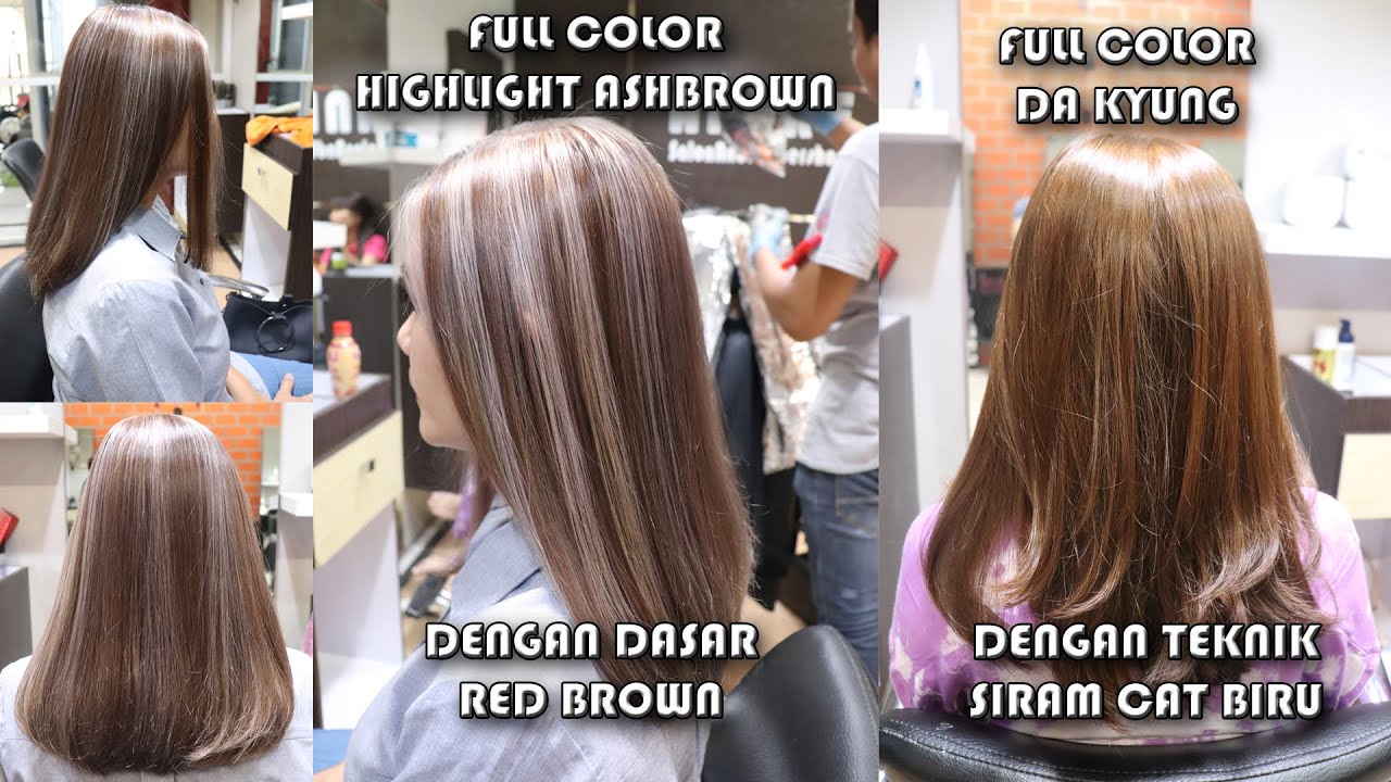 Full Color Highlight Ashbrown Bikin Warna Rambut Da Kyung Disiram Cat Biru Jadinya Keren Youtube Full Color Highlight Ashbrown Bikin Warna Rambut Da Kyung Disiram Cat Biru Jadinya Keren Youtube