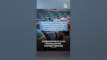 Average price of new car hits over $50,000 for first time ever